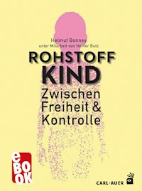 Rohstoff Kind - Helmut Bonney - E-Book