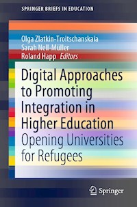 Digital Approaches to Promoting Integration in Higher Education -  - E-Book