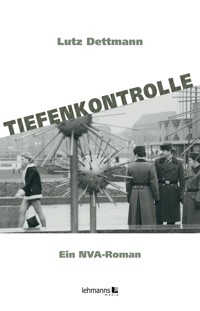 Tiefenkontrolle - Lutz Dettmann - E-Book