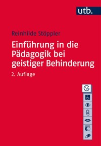 Einführung in die Pädagogik bei geistiger Behinderung - Reinhilde Stöppler - E-Book
