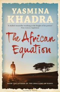 The African Equation - Yasmina Khadra - E-Book