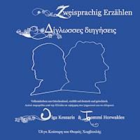 Zweisprachig Erzählen - Deutsch/Griechisch - Tommi Horwath - Hörbuch
