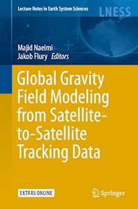 Global Gravity Field Modeling from Satellite-to-Satellite Tracking Data -  - E-Book