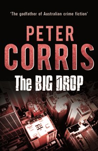 The Big Drop - Peter Corris - E-Book