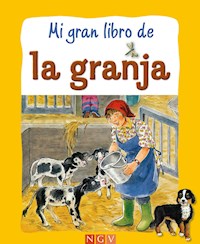 Mi gran libro de la granja - Ingrid Pabst - E-Book