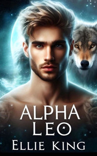 Alpha Leo - Ellie King - E-Book
