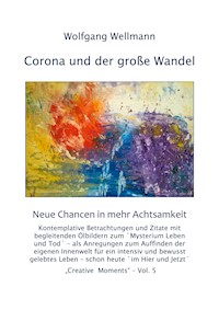 Corona und der große Wandel - Wolfgang Wellmann - E-Book