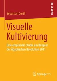 Visuelle Kultivierung - Sebastian Gerth - E-Book