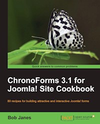 ChronoForms 3.1 for Joomla! site Cookbook - Bob Janes - E-Book