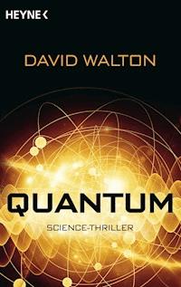 Quantum - David Walton - E-Book