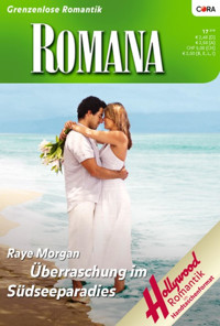 Überraschung im Südseeparadies - Raye Morgan - E-Book