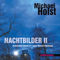 Nachtbilder II - Michael Holst - E-Book