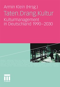 Taten.Drang.Kultur -  - E-Book
