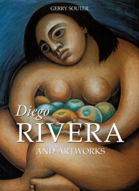 Diego Rivera and artworks - Gerry Souter - E-Book