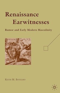 Renaissance Earwitnesses - K. Botelho - E-Book
