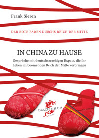 In China zu Hause - Frank Sieren - E-Book
