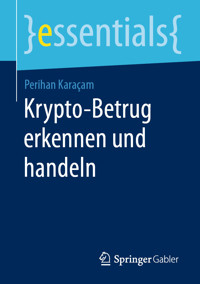 Krypto-Betrug erkennen und handeln - Perihan Karaçam - E-Book