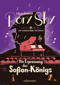 Rory Shy, der schüchterne Detektiv - Die Erpressung des Soßen-Königs - Oliver Schlick - E-Book