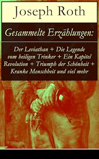 Gesammelte Erzählungen - Joseph Roth - E-Book