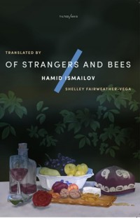 Of Strangers and Bees - Hamid Ismailov - E-Book