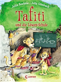 Tafiti und die Löwen-Schule (Band 12) - Julia Boehme - E-Book