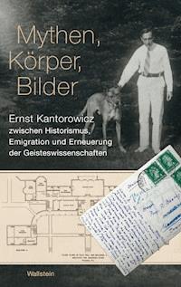 Mythen, Körper, Bilder - - E-Book