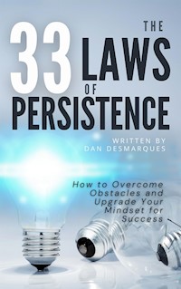 The 33 Laws of Persistence - Dan Desmarques - E-Book