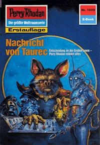Perry Rhodan 1699: Nachricht von Taurec - Horst Hoffmann - E-Book