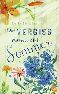 Der Vergissmeinnicht-Sommer - Leila Howland - E-Book