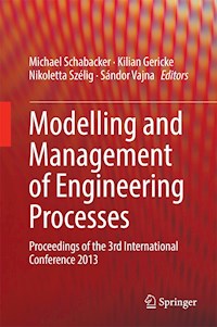 Modelling and Management of Engineering Processes -  - E-Book