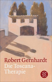 Die Toscana-Therapie - Robert Gernhardt - E-Book