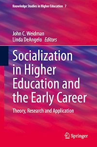 Socialization in Higher Education and the Early Career - - E-Book