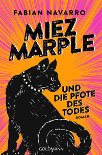 Miez Marple und die Pfote des Todes - Fabian Navarro - E-Book