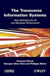 The Transverse Information System - Francois Rivard - E-Book