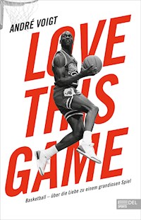 Love this Game - André Voigt - E-Book