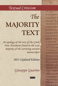 The Majority Text of the Greek New Testament - Giuseppe Guarino - E-Book