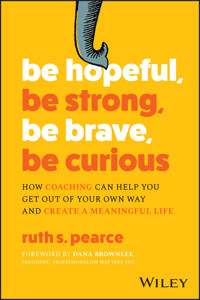 Be Hopeful, Be Strong, Be Brave, Be Curious - Ruth S. Pearce - E-Book