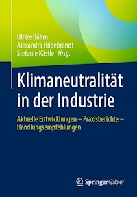 Klimaneutralität in der Industrie -  - E-Book
