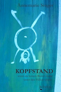 Kopfstand - Annemarie Singer - E-Book