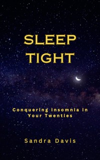 Sleep Tight - Sandra Davis - E-Book