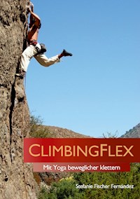 ClimbingFlex - Stefanie Fischer Fernández - E-Book