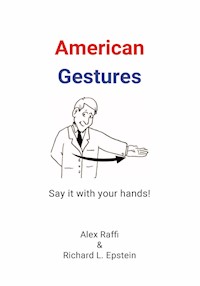 American Gestures - Alex Raffi - E-Book