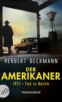 Der Amerikaner - Herbert Beckmann - E-Book