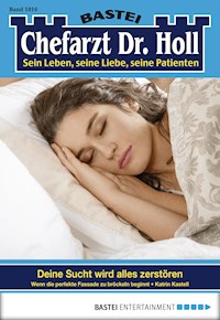 Chefarzt Dr. Holl 1810 - Katrin Kastell - E-Book