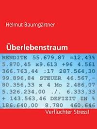 Überlebenstraum - Helmut Baumgärtner - E-Book