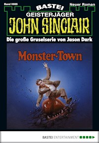 John Sinclair 685 - Jason Dark - E-Book