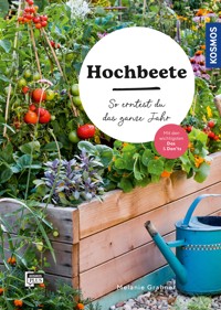 Hochbeete - Melanie Grabner - E-Book