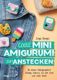 Coole Mini-Amigurumi zum Anstecken - @byfrauline - E-Book