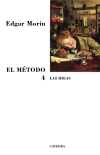 El Método 4 - Edgar Morin - E-Book
