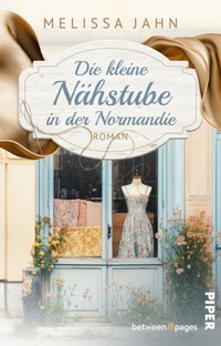 Die kleine Nähstube in der Normandie - Melissa Jahn - E-Book